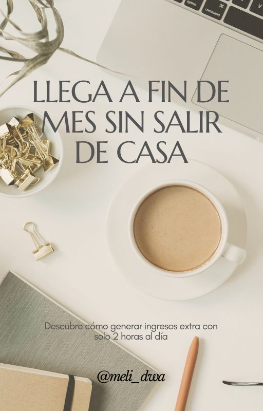 Llega a Fin de Mes Sin Salir de Casa